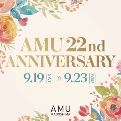 AMU 22nd ANNIVERSARY <9.19FRI⇒23WED>