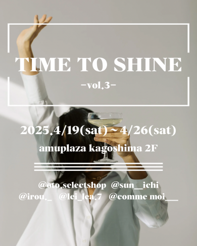 【期間限定SHOP】TIME TO SHINE  ＜ハンドメイドほか＞