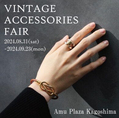 【チックタック  】VINTAGE　ACCESSORY　FAIR　開催中！！