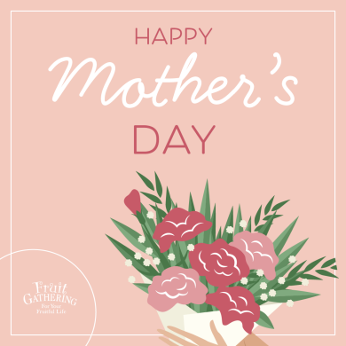 HAPPY Mother’s Day!!