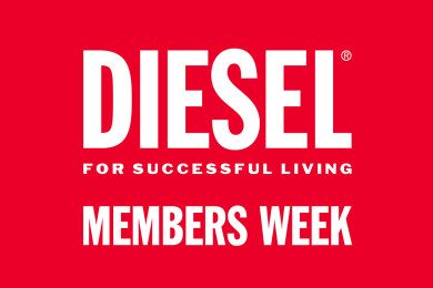 DIESEL MEMBERS WEEK 3.13（WED）‐ 3.26（TUE）