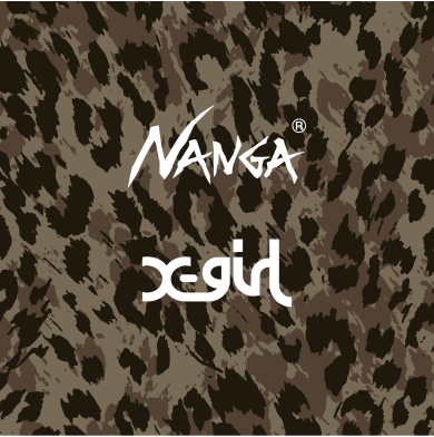 【X-girl × NANGA Exclusive】 X-girlはNANGAとのコラボレーションコレクションを10/30(金)より発売いたします。
