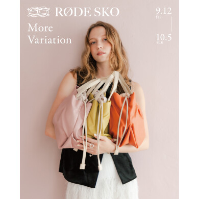 【RODE SKO】 More Variation 開催！